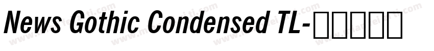 News Gothic Condensed TL字体转换